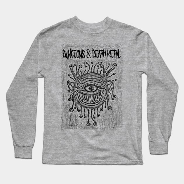 Beholder Dungeons and Death Metal Long Sleeve T-Shirt by BlazerDesigns